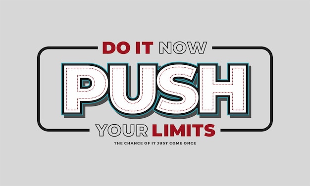 push your limits quote design