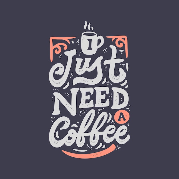 Quote coffee hand lettering for cafe