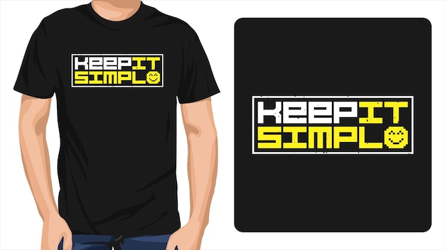 Quote Keep it Simple trendy typography tshirt design template