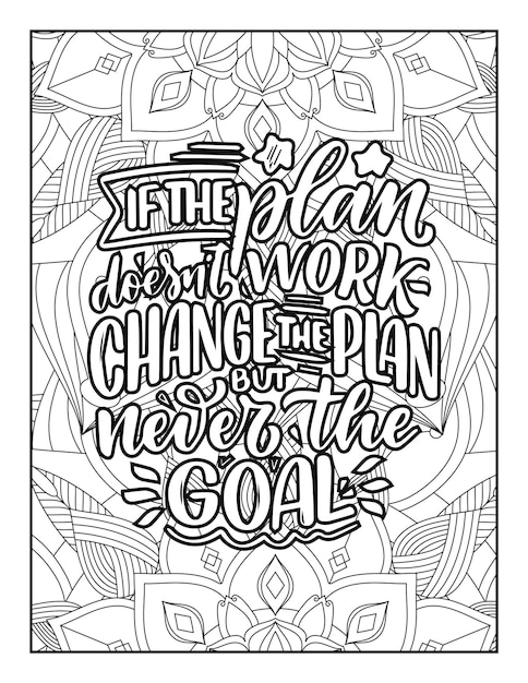 Quotes, Quotes Coloring Pages, positive quotes, inspirational quotes, typography quotes