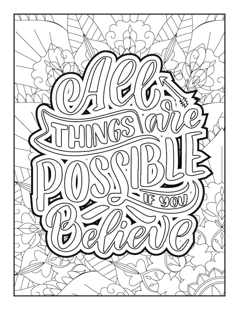 Quotes, Quotes Coloring Pages, positive quotes, inspirational quotes, typography quotes