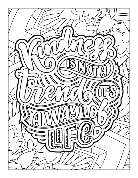 Quotes, Quotes Coloring Pages, positive quotes, inspirational quotes, typography quotes