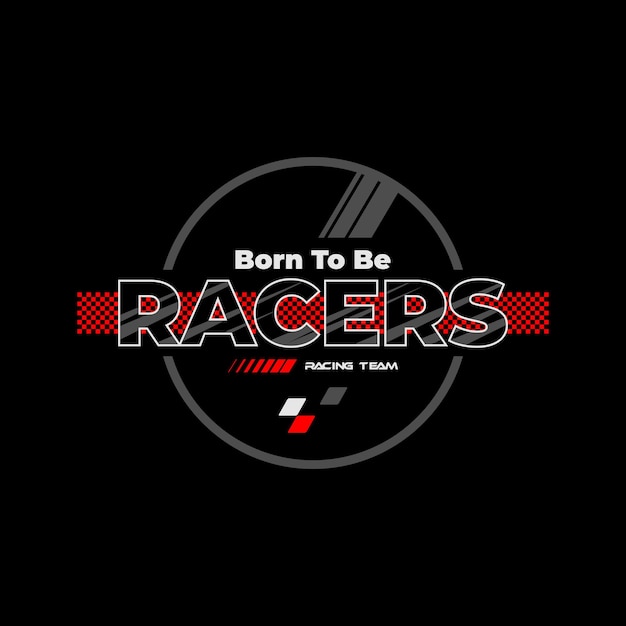 racers design for t shirt automotive illustration