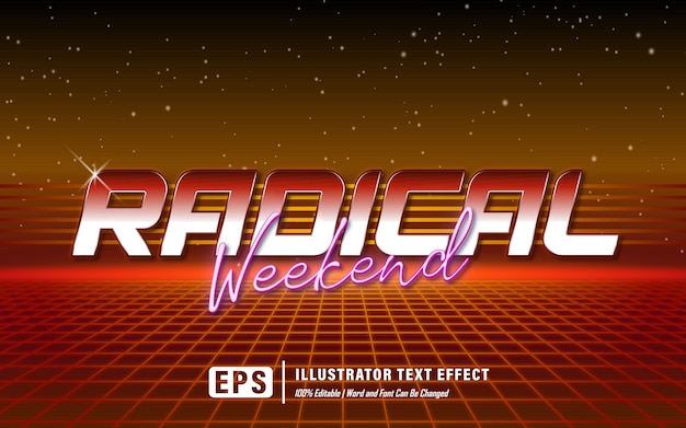 radical weekend text effect - editable  