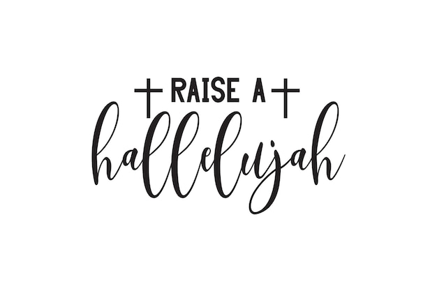 Raise a Hallelujah