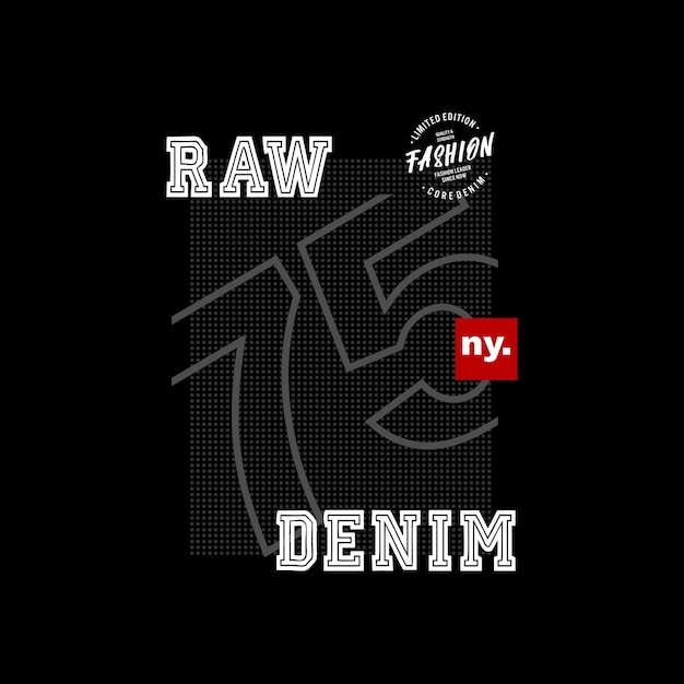 Raw denim jeans graphic tshirt and apparel design