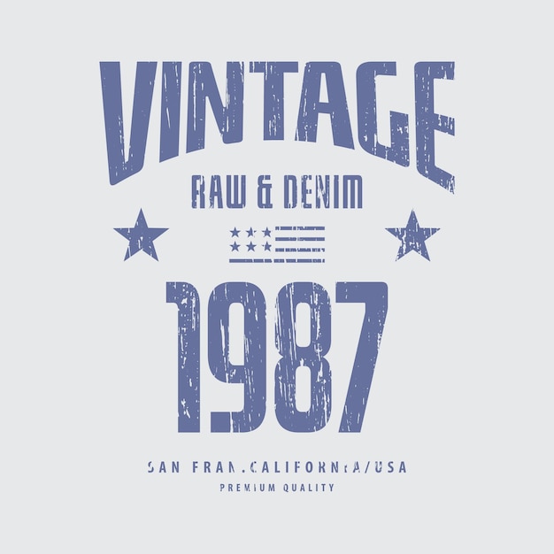 Raw and Denim typography vector illustration T shirt design