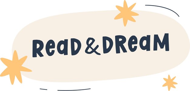 Read And Dream Lettering Bubble