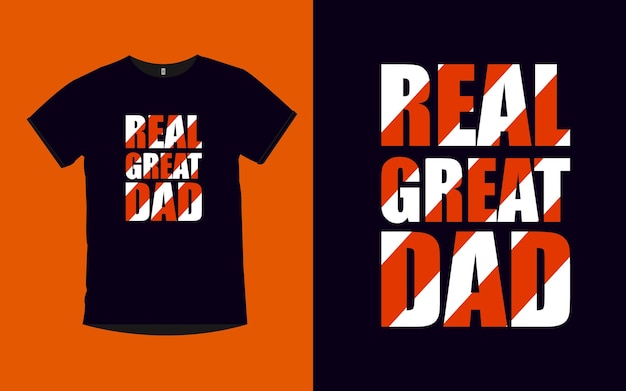 real great dad typography tshirt design