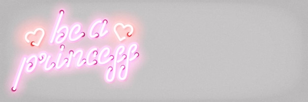 realistic isolated neon sign of Be A Princess