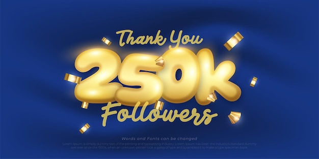 Realistic vector gold text effect 250k social media followers and subscribers on blue background