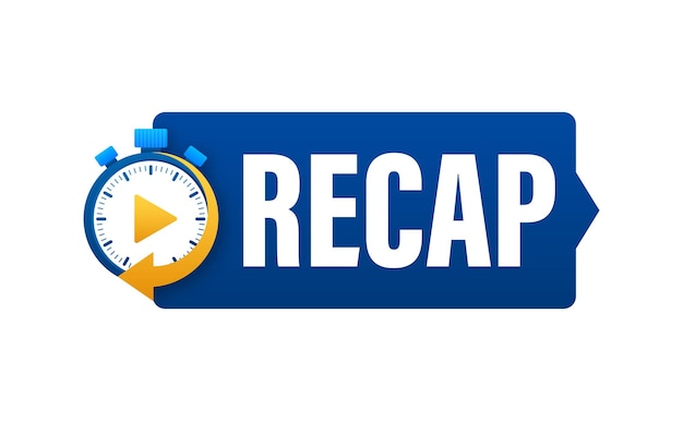 Recap video play button replay Watching on streaming Vector stock illustration