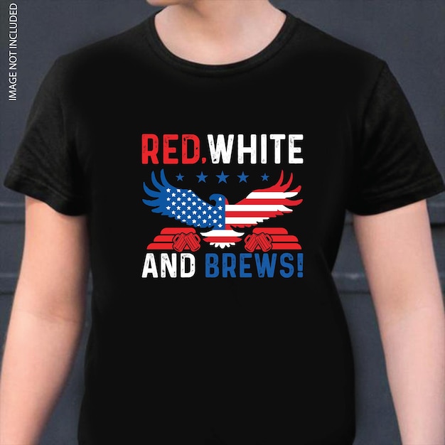 RED WHITE AND BREWS BEER 4TH OF JULY VECTOR T SHIRT DESIGN