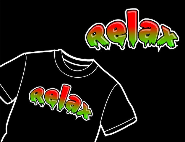 relax typography tshirt design is good for digital screen printing