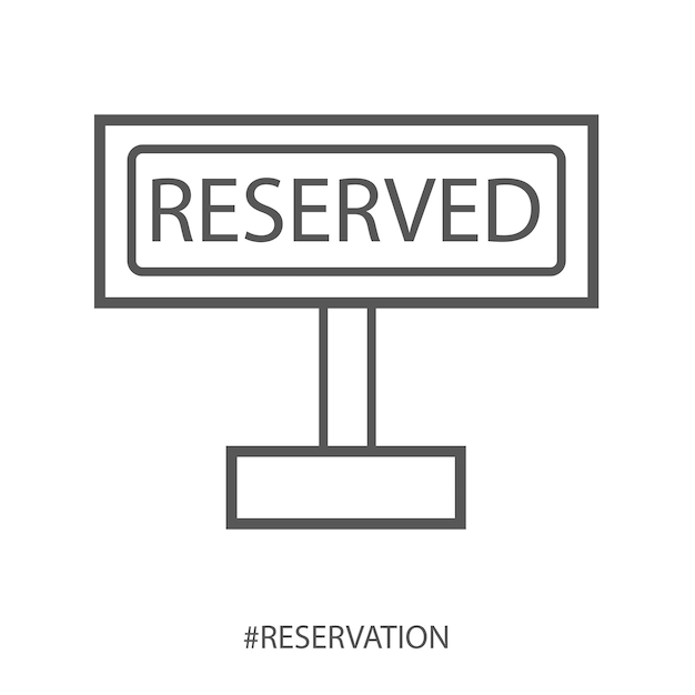 A reservation sign on a white background with copy space