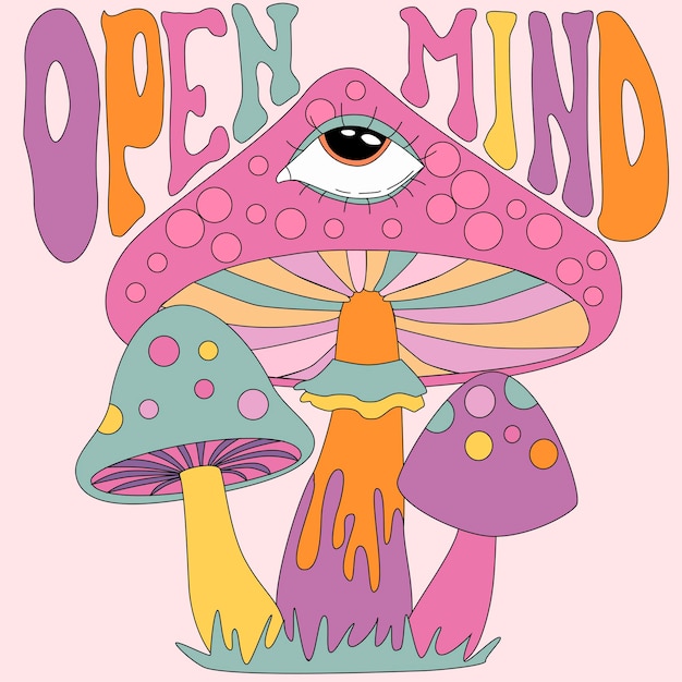 Retro 70's psychedelic hippie mushroom illustration print with groovy slogan for t-shirt or sticker