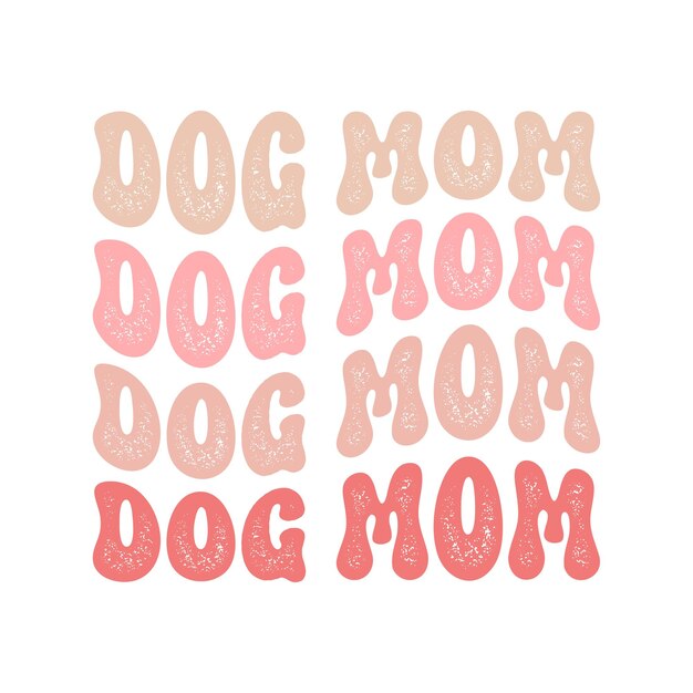 Vector retro dog mom typography quotes design template t shirt vector