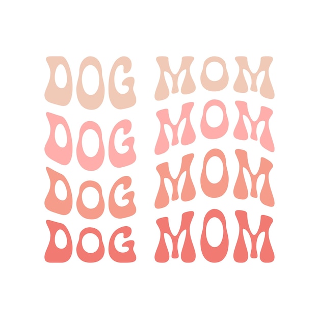 Vector retro dog mom typography quotes design template t shirt vector