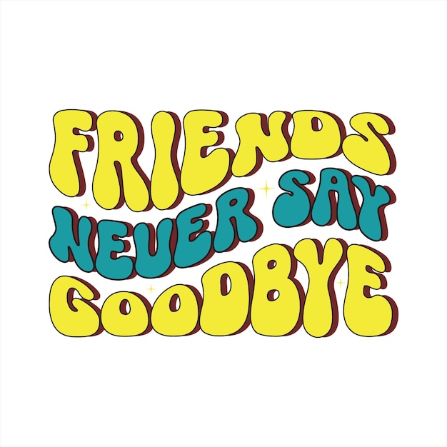 Vector retro friendship svg png bundle groovy friends svg best friends svg friendship svg funny friends