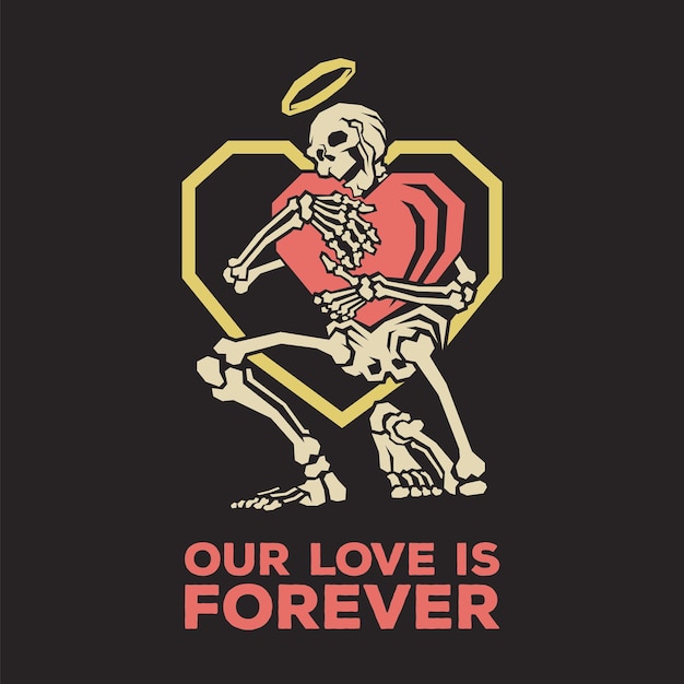 Retro illustration of skeleton hugging a heart