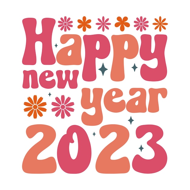 Retro New Year 2023 Retro New Year Typography Print Templete Vintage Happy New Year 2023