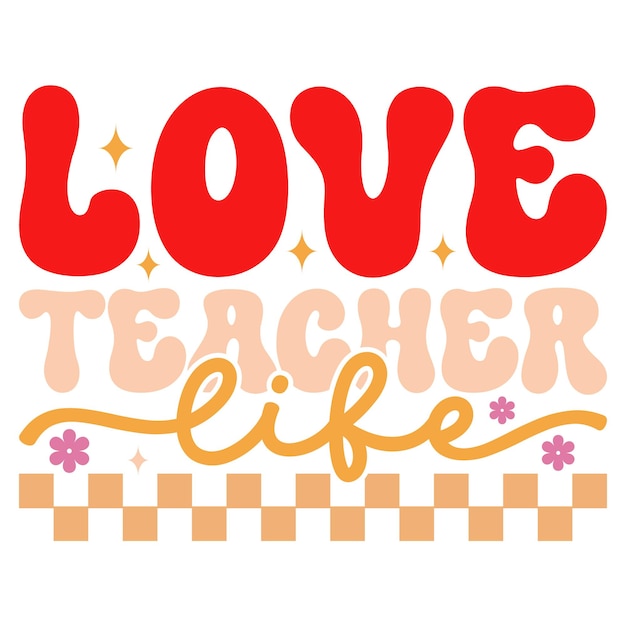 Retro teacher svg groovy svg teacher svg school svg teacher appreciation svg teacher shirt svg