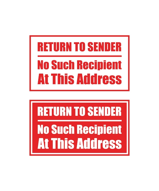 RETURN TO SENDER NO SUCH RECIPIENT AT THIS ADDRESS SIGN DESIGN VECTOR ILLUSTRATION