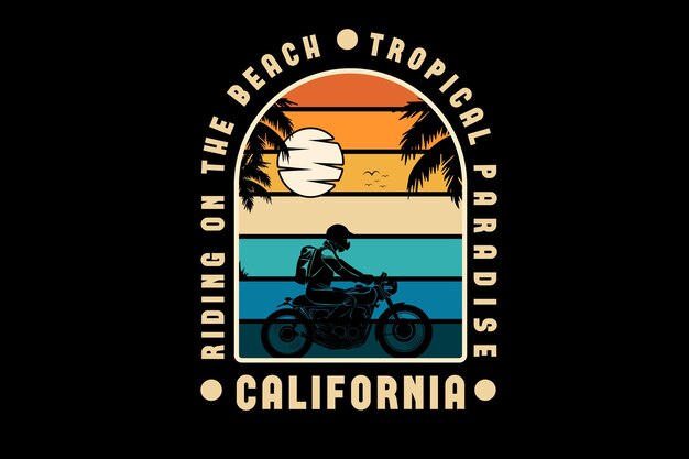 Riding on the beach tropical paradise California color orange yellow and green