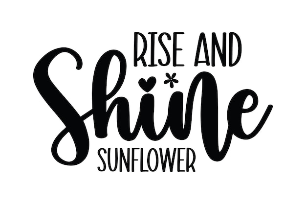 rise and shine sunflower