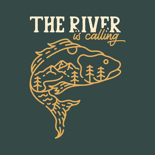 The River is Calling for Wild Fishing Monoline Illustration