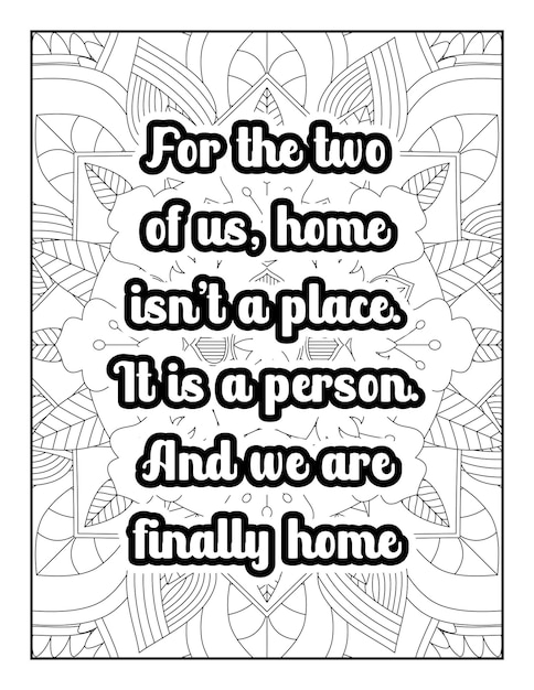 Romantic coloring page for adults. Motivational quotes. Inspirational quotes. Love Quotes. Heart