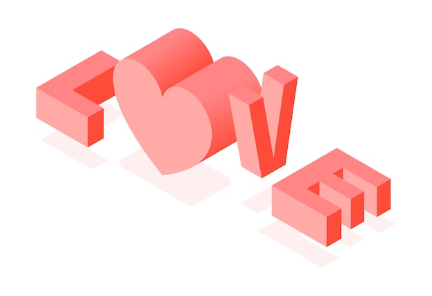 Romantic isometric illustration of the word love isolated