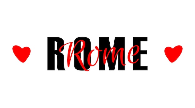 Rome city name typographic print Travel lettering card isolated on white background Beautiful tshirt print template with text