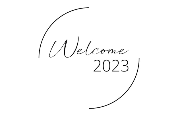 Round welcome 2023 sign on a white background