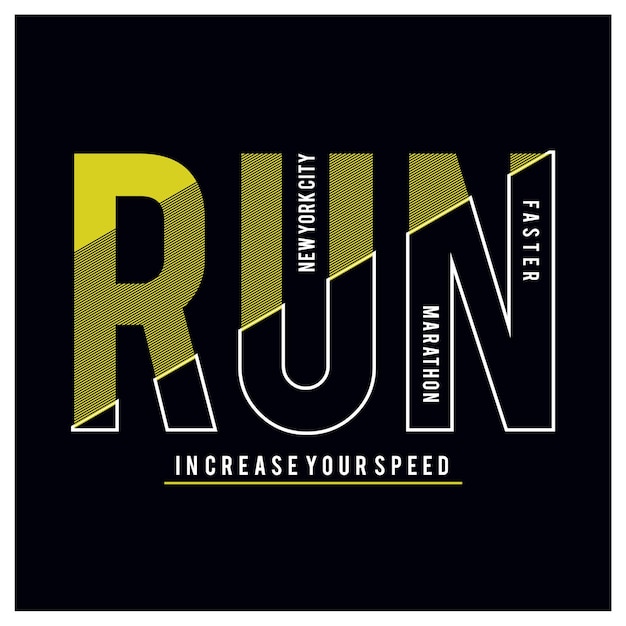 Run faster typography design t shirt premium vector