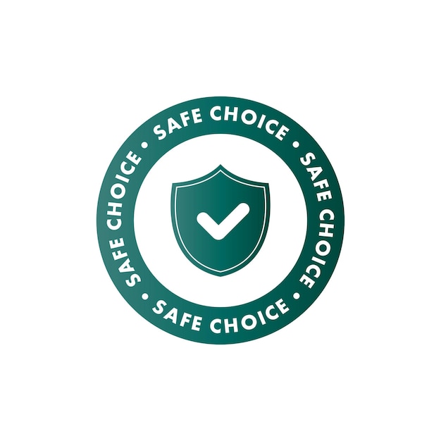 Safe choice sticker or label Product high quality guarantee illustration