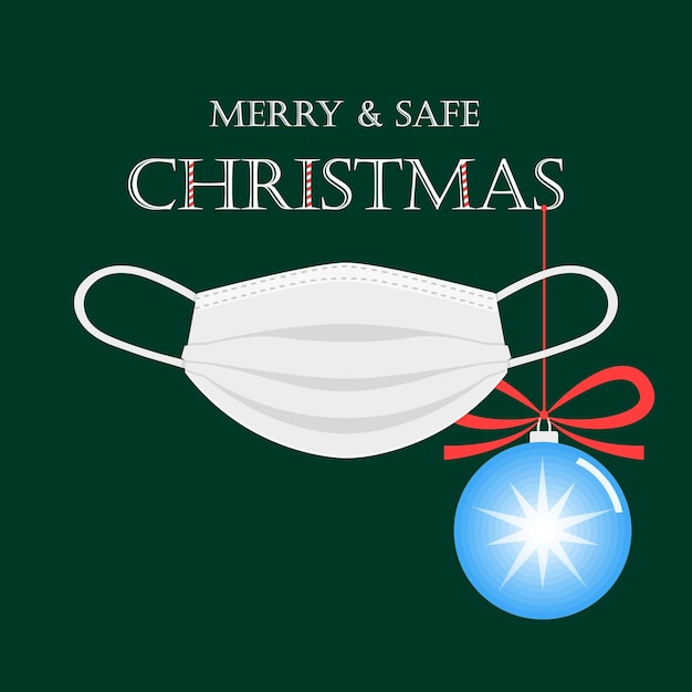 Safe Christmas card with mask and ball and text