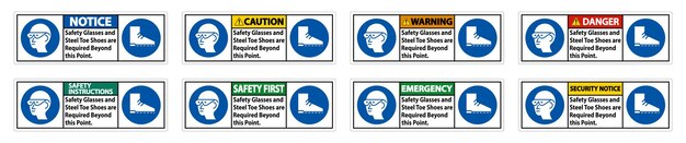 Vector safety glasses and steel toe shoes are required beyond this point