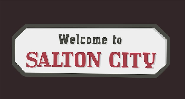 Salton City California with brown background