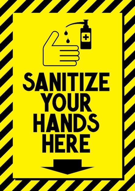 Sanitize your hands here poster