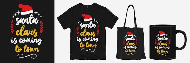 Vector santa claus christmas quotes t-shirt designs merchandise