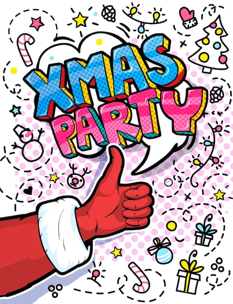 Santa Claus hand in red suit and mitten showing thumb up in pop art style. Sign like and Xmas Party Message in pop art style, promotional background, presentation poster. Vector illustration.