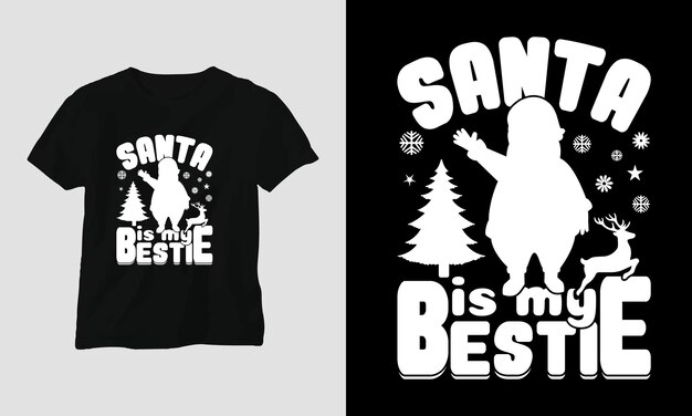 Vector santa is my bestie - groovy christmas svg t-shirt and apparel design.