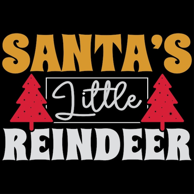 Santa's Little Reindeer sublimation