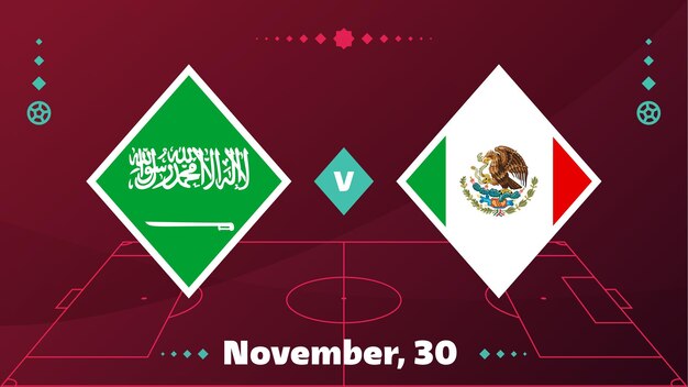 Saudi Arabia vs Mexico Football 2022 Group C World Football Competition championship match versus