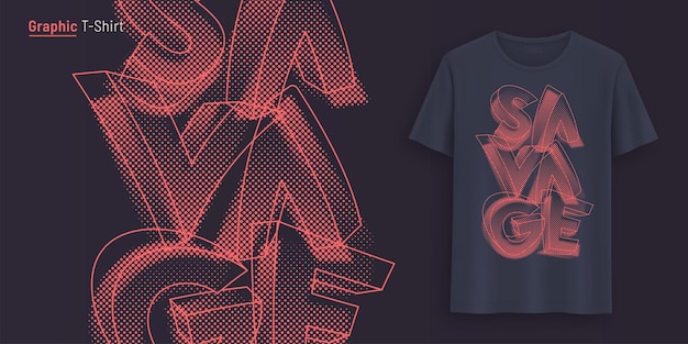 Vector savage. graphic t-shirt design, typography, print with stylized text. vector illustration