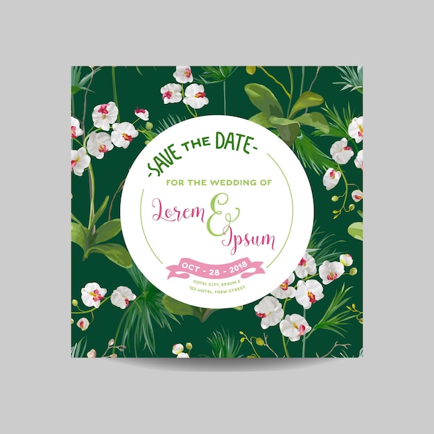 Save the Date Card. Tropical Orchid Flowers and Leaves Wedding Invitation. Vector