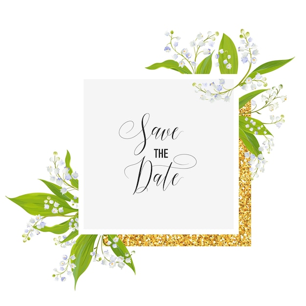 Save the Date Card with Blossom Lily Valley Flowers and Golden Frame. Wedding Invitation, Anniversary Party, RSVP Floral Template. Vector illustration