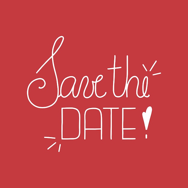 Save the date lettering. Perfect for wedding, birthday, party invitations. Hand lettering.