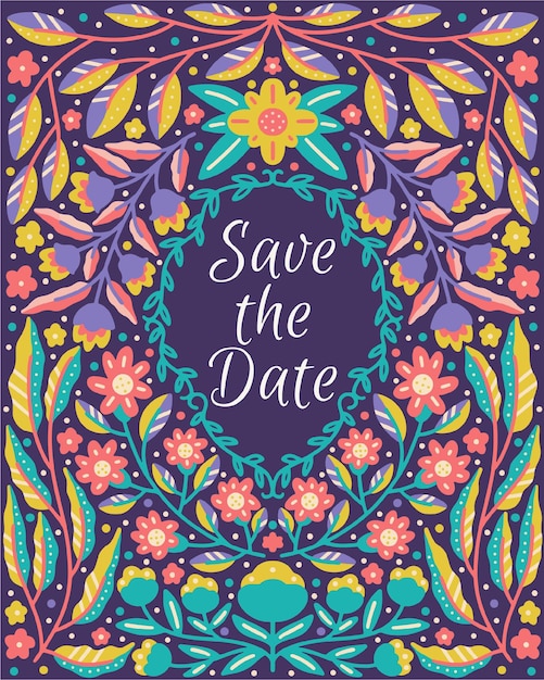 Save the date lettering quote framed in colorful floral dan blooming flower nature